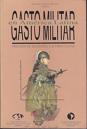 Immagine del venditore per GASTO MILITAR EN AMERICA LATINA Procesos de Decisiones y Actores claves venduto da CALLE 59  Libros