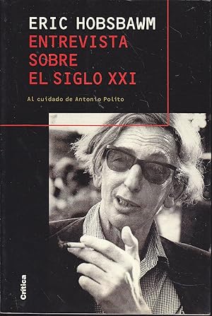 Immagine del venditore per ENTREVISTA SOBRE EL SIGLO XXI venduto da CALLE 59  Libros