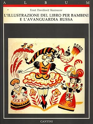 Seller image for L'illustrazione del Libro per Bambini e l'Avanguardia Russa (Album Cantini) for sale by Masalai Press