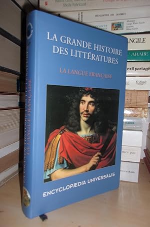 Image du vendeur pour LA GRANDE HISTOIRE DES LITTERATURES OCCIDENTALES - Tome II : La Langue Franaise mis en vente par Planet's books