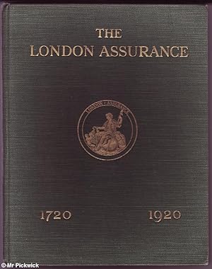 The London Assurance 1720-1920