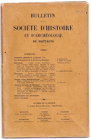 Bulletin de la Société d'Histoire et d'Archéologie de Bretagne 1946 [inclus: Les Destructions de ...