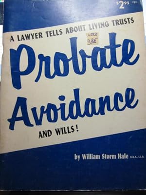 PROBATE AVOIDANCE AND WILLS!