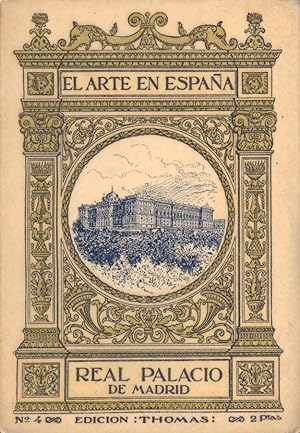 Bild des Verkufers fr REAL PALACIO DE MADRID (EL ARTE EN ESPAA EDICION THOMAS, NUMERO 4) zum Verkauf von Libreria 7 Soles