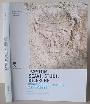 Paestum : scavi, studi, ricerche: bilancio di un decennio : 1988-1998. [Tekmeria (Fondazione Paes...