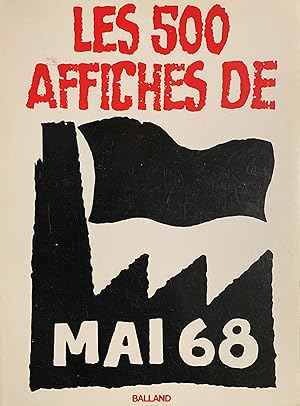 Les 500 affiches de mai 68. .