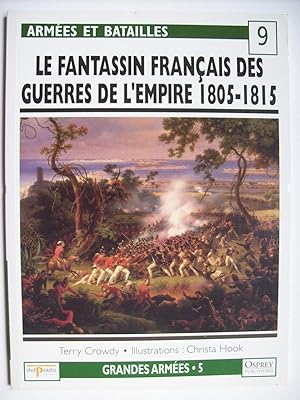 Seller image for Le fantassin franais des guerres de l'Empire, 1805-1815. for sale by Philippe Moraux
