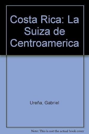 Immagine del venditore per Costa Rica : La Suiza de Centroamerica venduto da JLG_livres anciens et modernes