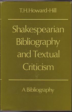 Shakespearian Bibliography and Textual Criticism: A Bibliography