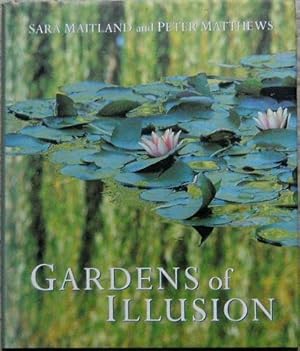 Seller image for Gardens of Illusion - places of wit and enchantment for sale by Mike Park Ltd