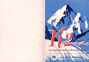 K2: Tragödien und Sieg am Zweithöchsten Berg der Erde