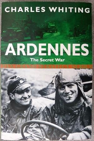 Ardennes: The Secret War