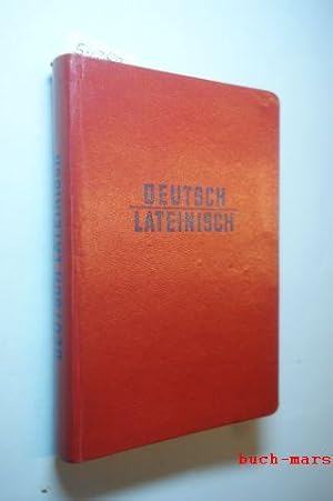 Langenscheidts Taschenwörterbuch der lateinischen und deutschen Sprache, Zweiter Teil: Deutsch-La...