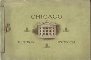 Immagine del venditore per CHICAGO HISTORICAL PICTORIAL (1902) venduto da Nick Bikoff, IOBA