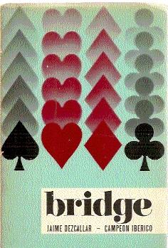 Imagen del vendedor de Bridge: Subasta natural y carteo (Ilustraciones de Jos Antonio Lriga) a la venta por El libro que vuela