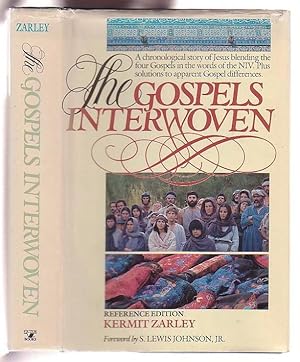 Seller image for The Gospels Interwoven: A Chronological Story of Jesus blending the four Gospels in the words of the NIV. Plus solutions to apparent Gospel differences. for sale by Renaissance Books, ANZAAB / ILAB