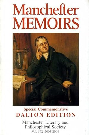 Manchester Memoirs : Special Commemorative Dalton Edition : Vol 142 2003-2004