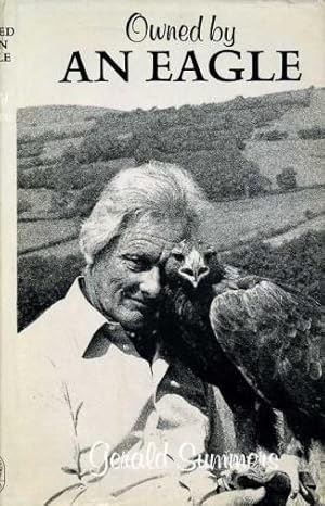 Bild des Verk�ufers f�r Owned by an Eagle zum Verkauf von Godley Books