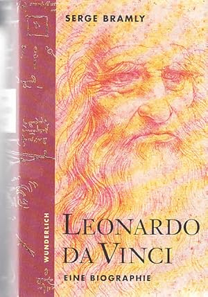 Leonardo da Vinci. Eine Biographie