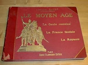 Le Moyen Age La Gaule Romaine Dayot 1900 French History