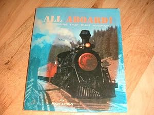 Seller image for All Aboard! The Trains That Built America for sale by The Vintage BookStore