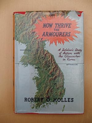 Seller image for Now thrive the Armourers for sale by Terry Blowfield