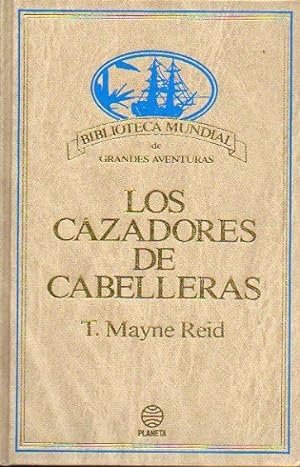 Bild des Verkufers fr LOS CAZADORES DE CABELLERAS. Trad. N. c. zum Verkauf von angeles sancha libros