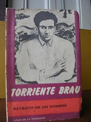 TORRIENTE-BRAU, RETRATO DE UN HOMBRE
