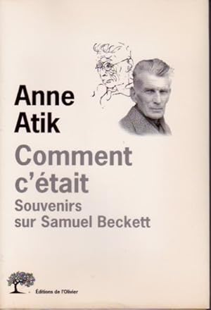 Bild des Verkufers fr Comment c'tait. Souvenirs sur Samuel Beckett zum Verkauf von L'ivre d'Histoires