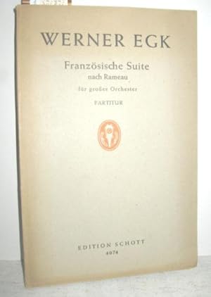 Seller image for Franz�sische Suite nach Rameau f�r gro�es Orchester (Partitur) for sale by Antiquariat Zinnober
