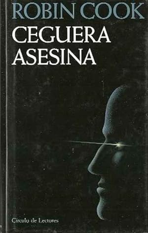 Seller image for Ceguera asesina for sale by SOSTIENE PEREIRA