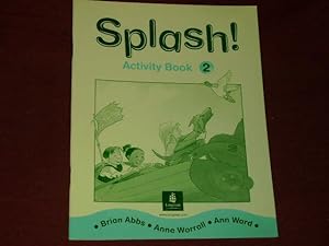 Bild des Verkufers fr Splash!: Activity Book Bk. 2. zum Verkauf von Der-Philo-soph