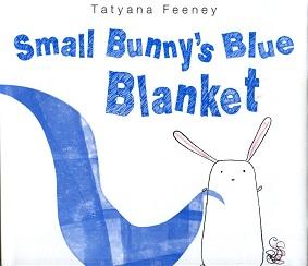 Image du vendeur pour Small Bunny's Blue Blanket mis en vente par The Book Faerie