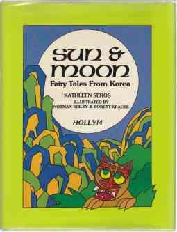 Bild des Verkufers fr Sun & Moon Tales from Korea zum Verkauf von HORSE BOOKS PLUS LLC