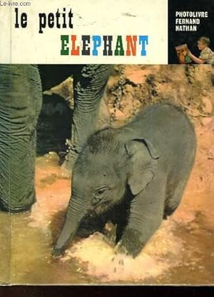 Bild des Verkufers fr LE PETIT ELEPHANT zum Verkauf von Le-Livre