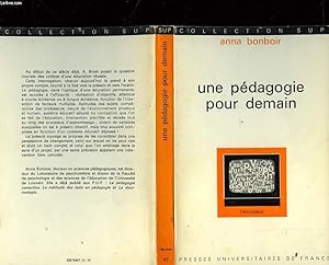 Seller image for UNE PEDAGOGIE POUR DEMAIN for sale by Le-Livre