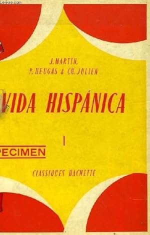 Seller image for VIDA HISPANICA, 1er LIVRE D'ESPAGNOL for sale by Le-Livre