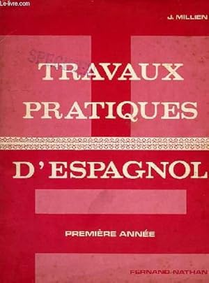 Seller image for TRAVAUX PRATIQUES D'ESPAGNOL, 1re ANNEE for sale by Le-Livre