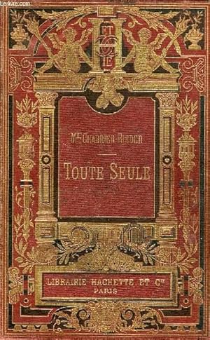 Seller image for TOUTE SEULE for sale by Le-Livre
