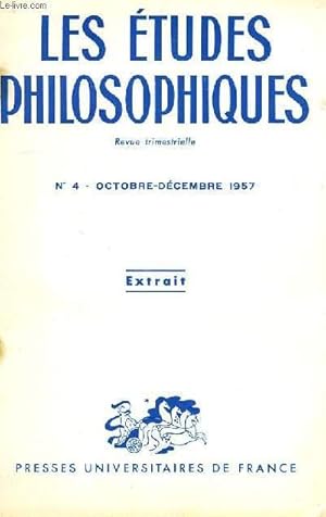 Bild des Verkufers fr LES ETUDES PHILOSOPHIQUES, REVUE TRIMESTRIELLE, EXTRAIT, N 4, OCT.-DEC. 1957 zum Verkauf von Le-Livre