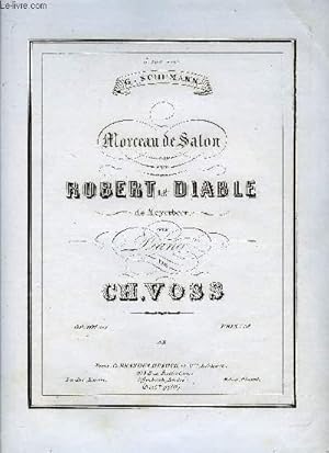 Seller image for MORCEAU DE SALON SUR ROBERT LE DIABLE for sale by Le-Livre