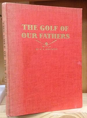 The Golf of Our Fathers