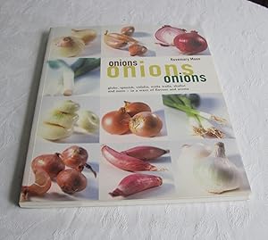 Onions, Onions, Onions