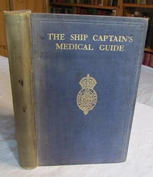 Seller image for The Ship Captain's Medical Guide for sale by Begging Bowl Books