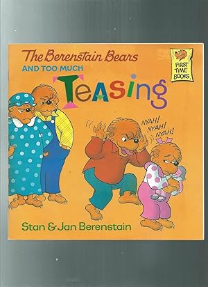 The Berenstain Bears and Too Much Teasing