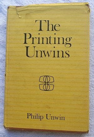 Seller image for The Printing Unwins - a Short History of Unwin Brothers the Gresham Press 1826 - 1976 for sale by Glenbower Books
