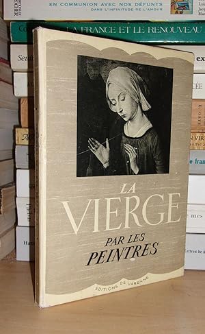 Seller image for LA VIERGE PAR LES PEINTRES for sale by Planet's books