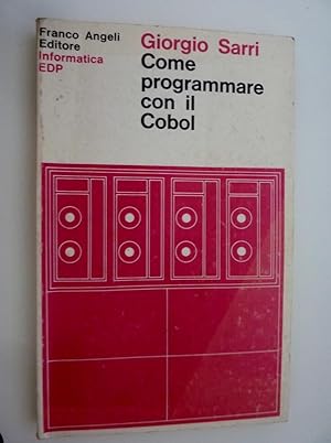 "Collana Informatica EDP - COME PROGRAMMARE CON IL COBOL. Nuova Edizione"