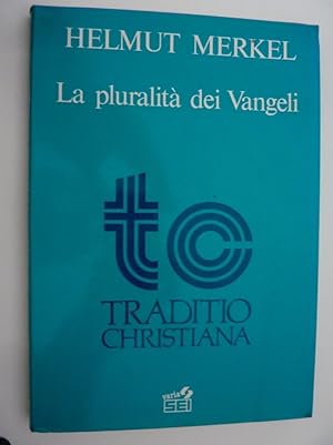 Seller image for LA PLURALITA' DEI VANGELI. Versione Italiana a cura di GIOVANNI TOSO" for sale by Historia, Regnum et Nobilia