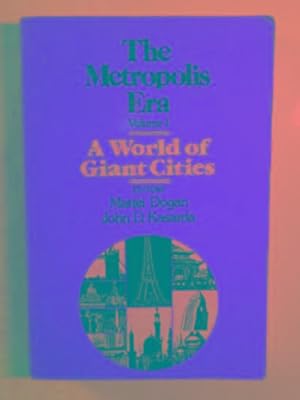 Bild des Verkufers fr The Metropolis era, vol.I: a world of giant cities zum Verkauf von Cotswold Internet Books